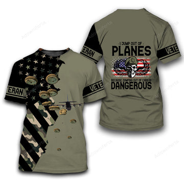 Airborne Veteran I Jump Out Of Planes Because Jumping Out Of Cars Is Dangerous All Over Print Shirt