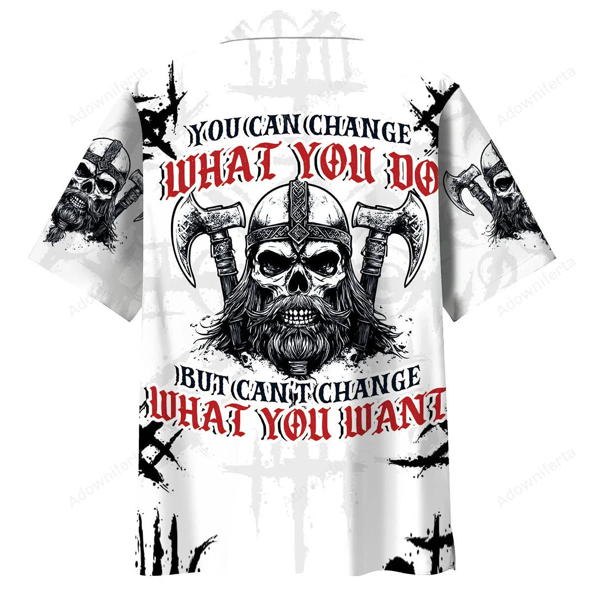 You Can Change What You Do, But Can't Change What You Want Hawaiian Shirt