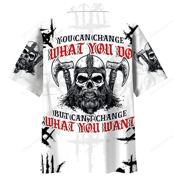 You Can Change What You Do, But Can't Change What You Want Hawaiian Shirt