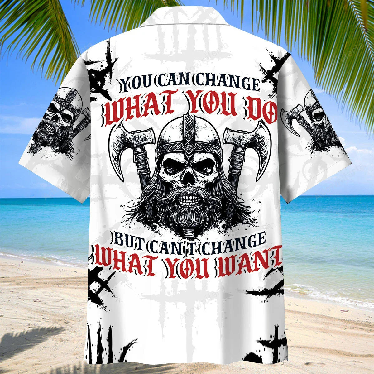 You Can Change What You Do, But Can't Change What You Want Hawaiian Shirt