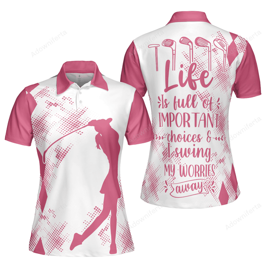 I Swing My Worries Away Golf Polo Shirt For Women