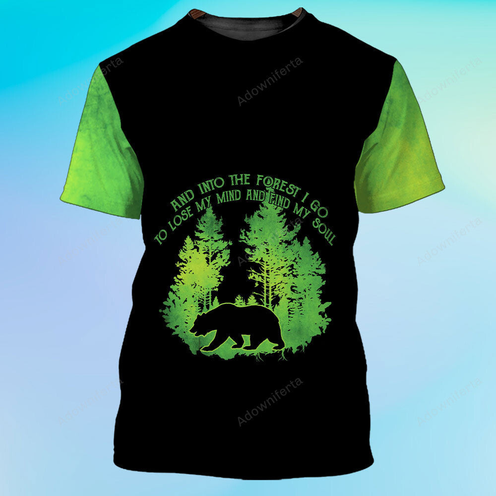 And Into The Forest I Go To Lose My Mind And Find My Soul All Over Print